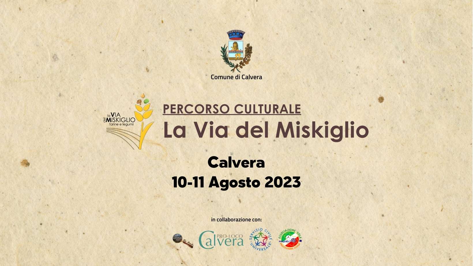 Scopri di più sull'articolo Il 10 e 11 Agosto “La Via del Miskiglio” arriva a Calvera! Il Programma Ufficiale